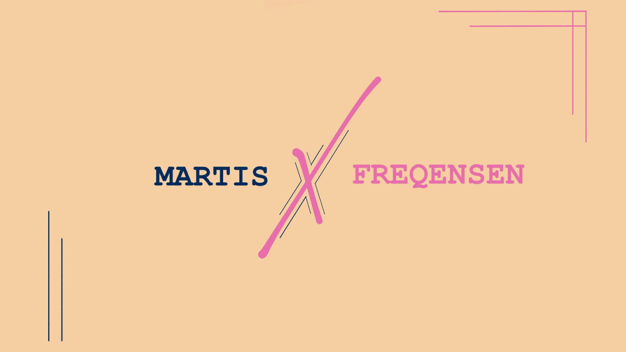 MARTIS X FREQENSEN